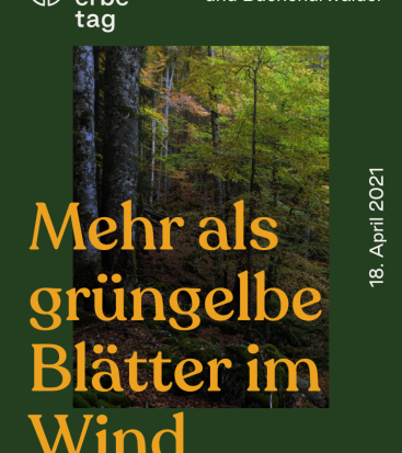 Welterbetag - Titelbild mit dem Text "Mehr als grüngelbe Blätter im Wald"